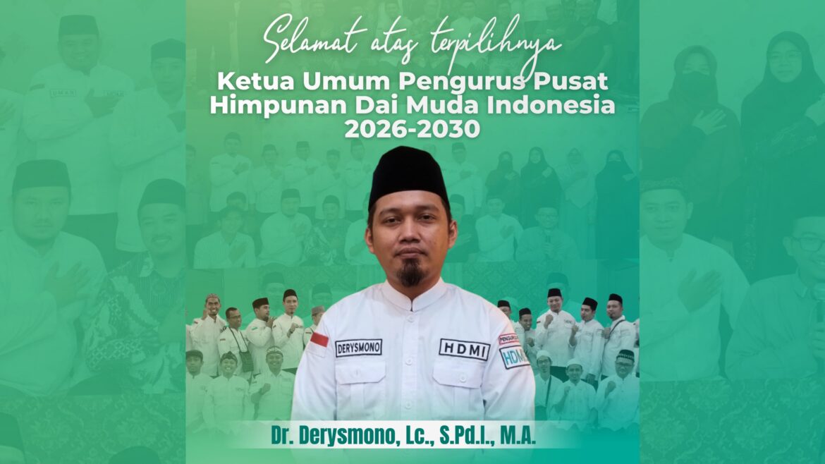 Dr. Derysmono, M.A. Terpilih sebagai Ketua Umum Himpunan Dai Muda Indonesia Periode 2026–2030